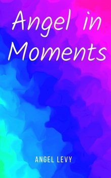 Paperback Angel in Moments Book