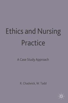 Paperback Ethics and Nursing Practice: A Case Study Approach Book