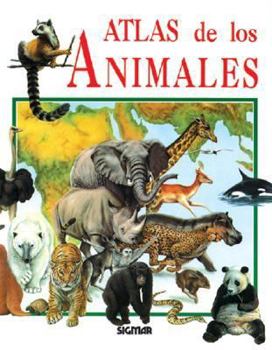 Hardcover Atlas de Los Animales - Atlas del Saber [Spanish] Book