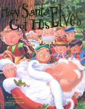Hardcover How Santa Got His Elves Book