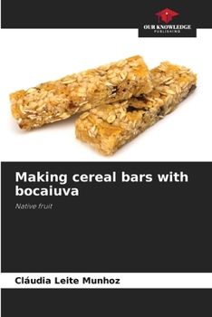Paperback Making cereal bars with bocaiuva Book