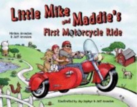 Hardcover Little Mike and Maddie's First Motorcycle Ride Book