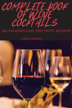 Paperback Complete Book of Wine Cocktails Book