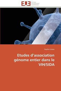 Paperback Etudes D Association Génome Entier Dans Le Vih/Sida [French] Book