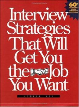 Paperback Interview Strategies That Will Get You the Job You Want Book