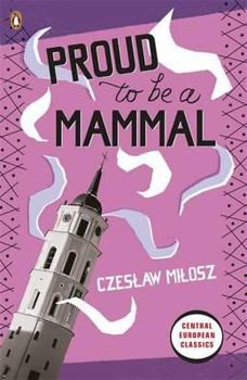 Paperback Proud To Be A Mammal (Penguin Modern Classics) Book