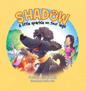 Hardcover Shadow - A Little Sparkle on Four Legs Book