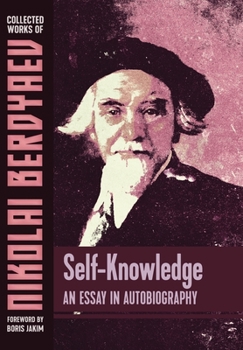 Hardcover Self-Knowledge: An Essay in Autobiography Book