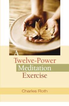 Paperback A Twelve-Power Meditation Exercise Book