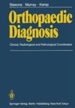 Hardcover Orthopaedic Diagnosis: Clinical, Radiological, and Pathological Coordinates Book