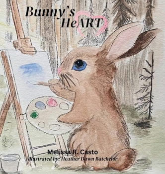 Bunny's HeART (Bunny's Heart Books)