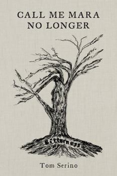 Paperback Call Me Mara No Longer Book