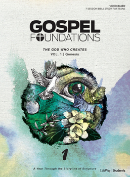 Paperback Gospel Foundations for Students: Volume 1 - The God Who Creates Book