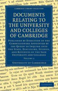 Electronics Documents Relating to the University and Colleges of Cambridge: Volume 2 Book