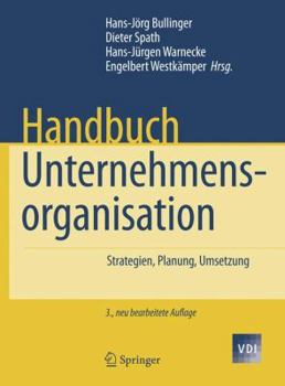Hardcover Handbuch Unternehmensorganisation: Strategien, Planung, Umsetzung [German] Book