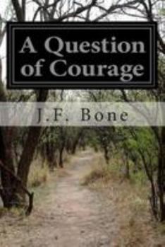 Paperback A Question of Courage Book
