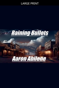 Raining Bullets