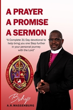 Paperback A 31-Day Devotional - A Prayer, A Promise, A Sermon: Surviving Your Storms Book