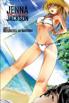 Paperback Jenna Jackson Issue 2: Headless in Boston Book