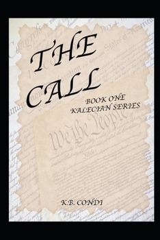 Paperback The Call: Book One, Kalecian Series Book