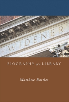 Hardcover Widener: Biography of a Library Book