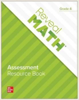 Paperback Reveal Math Assessment Resource Book, Grade 4 Book