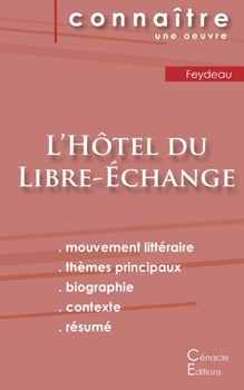 Paperback Fiche de lecture L'Hôtel du Libre-Échange (Analyse littéraire de référence et résumé complet) [French] Book