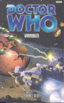 Doctor Who: Warmonger - Book #53 of the Past Doctor Adventures