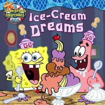 Paperback Ice-Cream Dreams (Spongebob Squarepants) Book