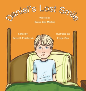 Paperback Daniel's Lost Smile Book