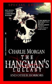 Paperback The Hangman's Lullaby and Other Horrors: Special Edition Book