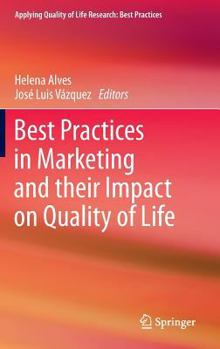 Hardcover Best Practices in Marketing and Their Impact on Quality of Life Book