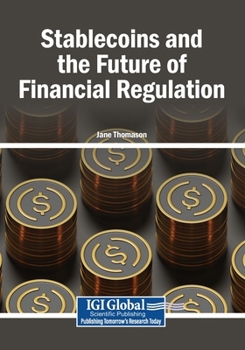 Stablecoins and the Future of Financial Regulation
