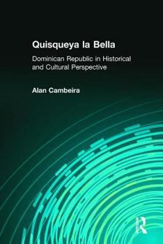 Paperback Quisqueya La Bella: Dominican Republic in Historical and Cultural Perspective Book