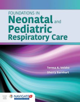 Paperback Foundations in Neonatal and Pediatric Respiratory Care Book