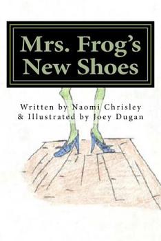Paperback Mrs. Frog's New Shoes Book