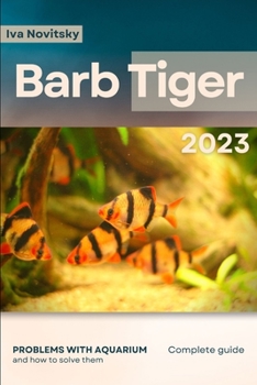 Paperback Barb Tiger: Problems with aquarium and how to solve them Book