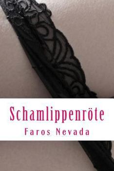 Paperback Schamlippenröte: Erotische Geschichten [German] Book