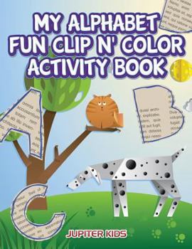 Paperback My Alphabet Fun Clip n' Color Activity Book
