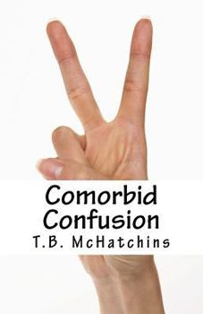 Paperback Comorbid Confusion Book