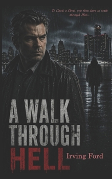 Paperback A Walk Through Hell Book