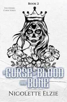 Paperback A Curse of Blood and Bone Book