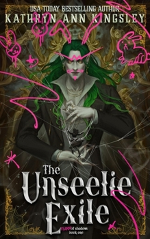 Paperback The Unseelie Exile: Arachnophobia Edition Book