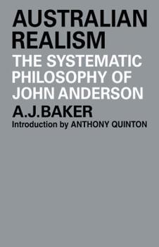 Paperback Australian Realism: The Systematic Philosophy of John Anderson Book