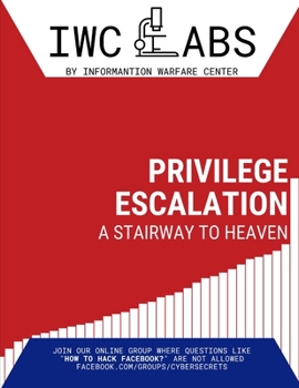 Paperback Privilege Escalation: A Stairway to Heaven Book