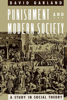 Paperback Punishment and Modern Society: A Study in Social Theory Book