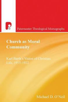 Paperback Church as Moral Community Book