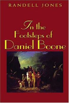Paperback In the Footsteps of Daniel Boone Book