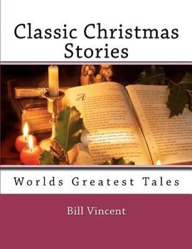 Paperback Classic Christmas Stories: Worlds Greatest Tales Book