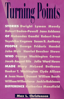 Paperback Turning Points: Stories of People Who Made a Difference Book